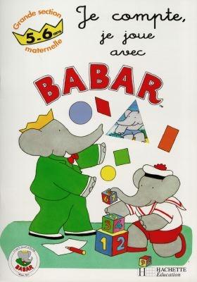 Je compte, je joue avec Babar Grande section