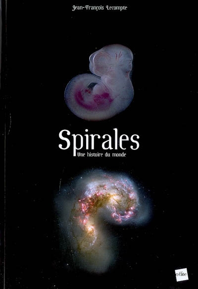 Spirales : une histoire du monde