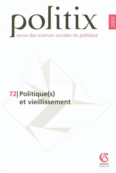Politix, n° 72. Politique(s) et vieillissement