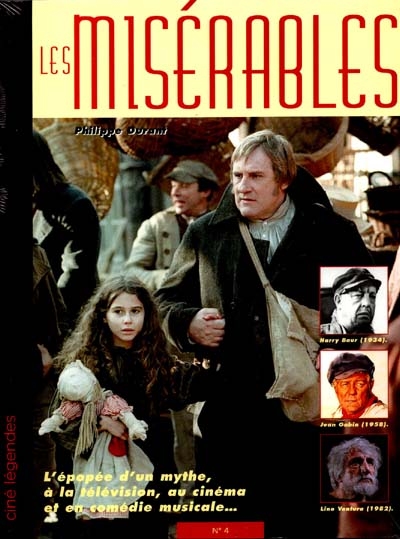 Les misérables : l'épopée d'un mythe télévisuel, cinématographique, musical