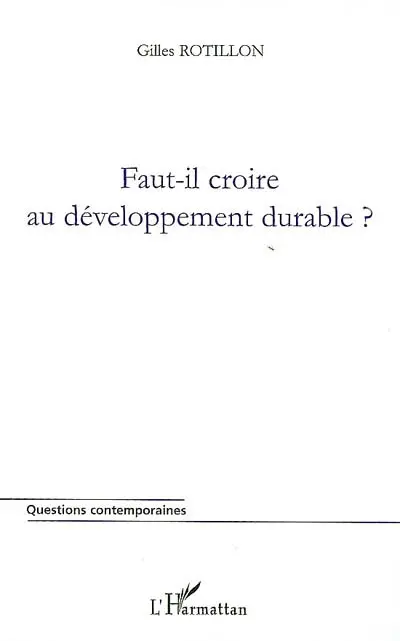 Faut-il croire au développement durable ?