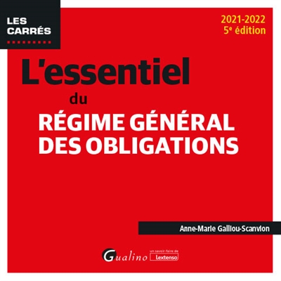 L'essentiel du régime général des obligations : 2021-2022