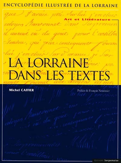 La Lorraine dans les textes : art et littérature