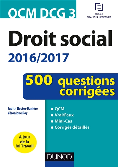 Droit social, QCM DCG 3 : 500 questions corrigées : 2016-2017