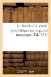 Le Roi des lys, étude...