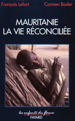 Mauritanie, la vie réconciliée