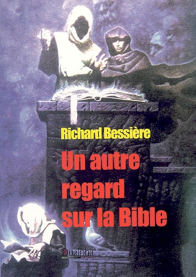 Un autre regard sur la Bible