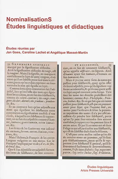 Nominalisations : études linguistiques et didactiques : actes du VIIIe colloque de linguistique franco-roumaine, Université d'Artois, 18-20 mai 2011
