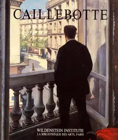 Gustave Caillebotte : catalogue raisonné des peintures et pastels
