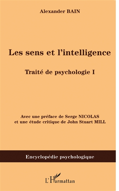 Traité de psychologie. Vol. 1. Les sens et l'intelligence : 1855