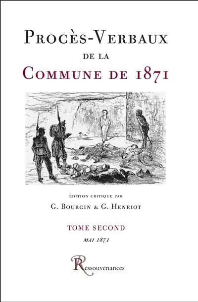Procès-verbaux de la Commune de 1871. Vol. 2. Mai 1871