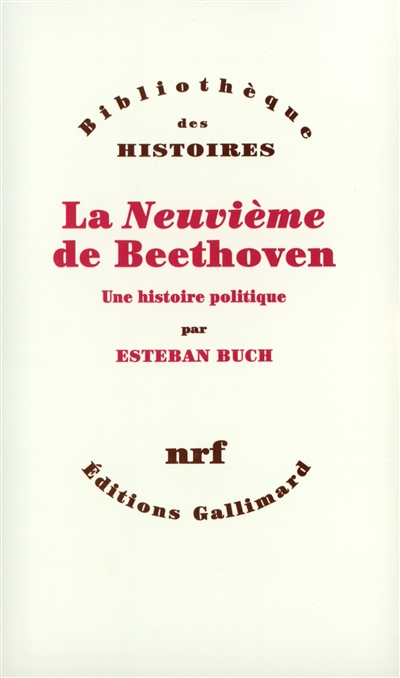 La neuvième de Beethoven : une histoire politique