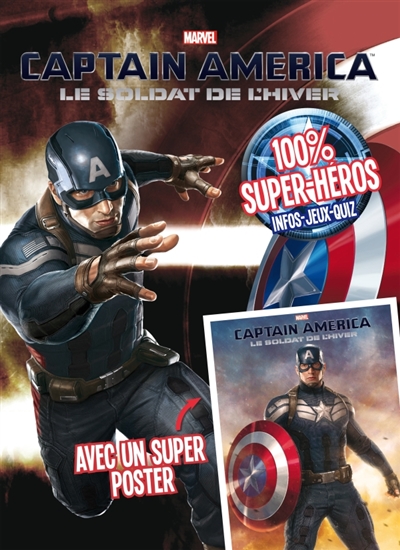 Captain America 2 : le soldat de l'hiver : avec un super poster