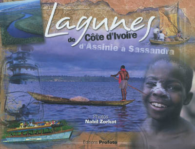 Lagunes de Côte d'Ivoire, d'Assinie à Sassandra