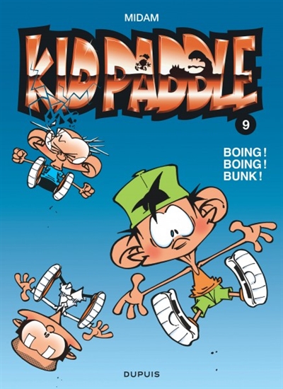 Kid Paddle. Vol. 9. Boing ! Boing ! Bunk !