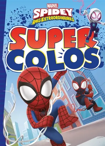Spidey : amis extraordinaires : super colos