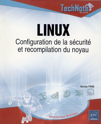 Linux : configuration de la sécurité et recompilation du noyau