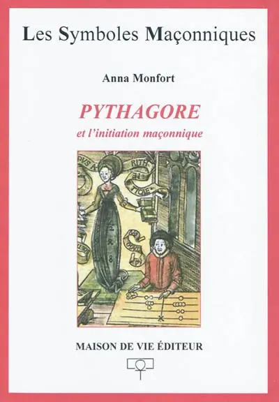 Pythagore et l'initiation maçonnique