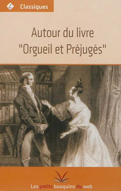 Autour du livre Orgueil et préjugés