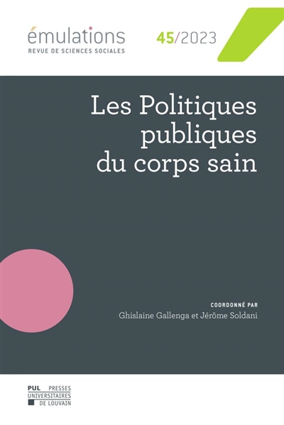 Emulations, n° 45. Les politiques publiques du corps sain