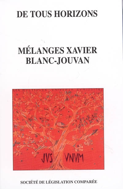 De tous horizons : mélanges Xavier Blanc-Jouvan