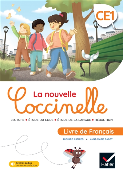 La nouvelle coccinelle, livre de français CE1 : lecture, étude du code, étude de la langue, rédaction