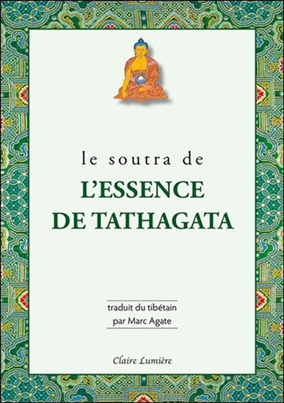 Le soutra de l'essence de...