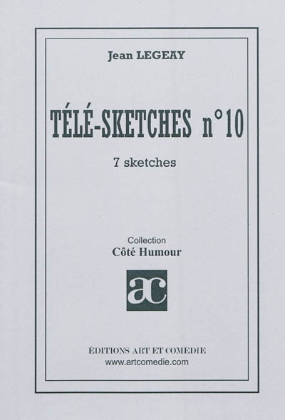 Télé-sketches. Vol. 10. 7 sketches