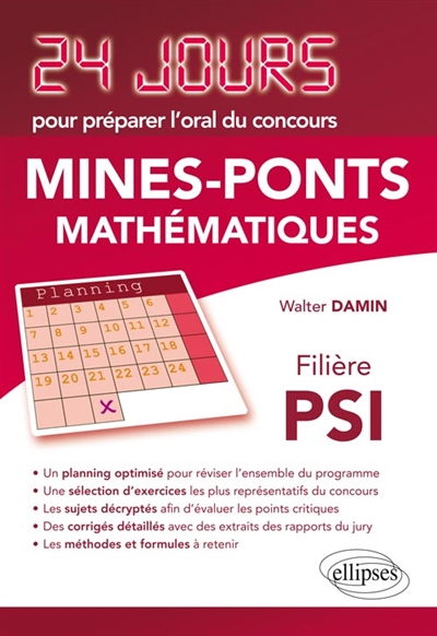 Mathématiques : 24 jours pour préparer l'oral du concours Mines-Ponts : filière PSI