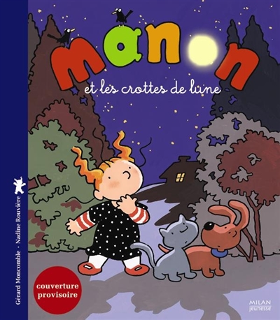 Manon et les crottes de lune