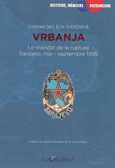 Vrbanja : le mandat de rupture : Sarajevo, mai-septembre 1995