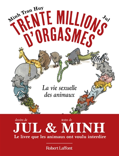 Trente millions d'orgasmes : la vie sexuelle des animaux