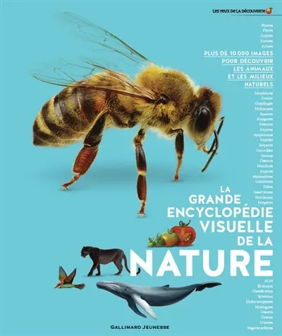 La grande encyclopédie visuelle de la nature La grande encyclopédie visuelle de la nature