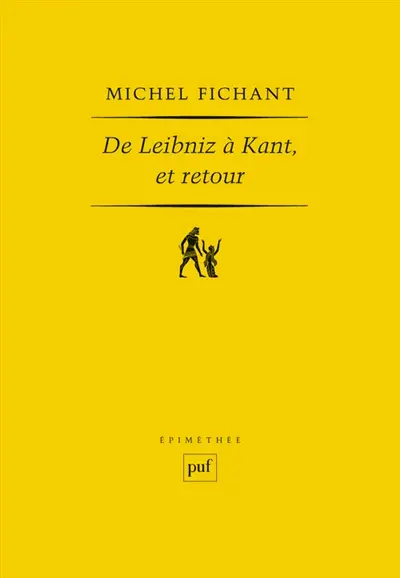 De Leibniz à Kant, et retour