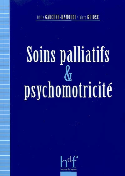 Soins palliatifs et psychomotricité
