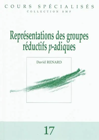 Représentation des groupes réductifs p-adiques