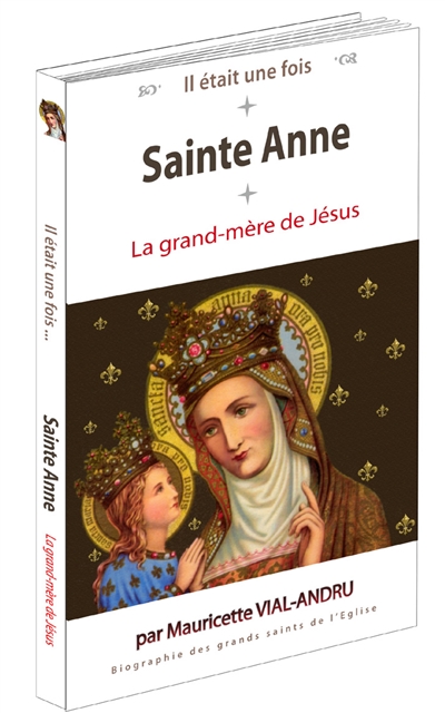 Sainte Anne : la grand-mère de Jésus