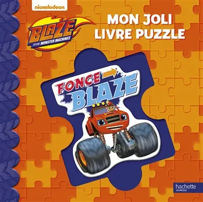 Blaze et les monster machines : mon joli livre puzzle