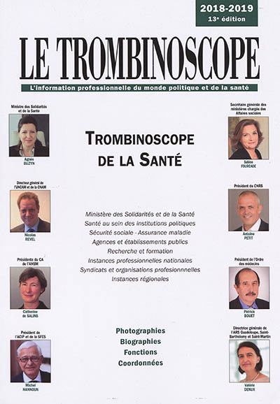 Trombinoscope de la santé 2018-2019 : photographies, biographies, fonctions, coordonnées