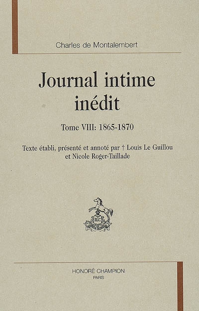 Journal intime inédit. Vol. 8. 1865-1870
