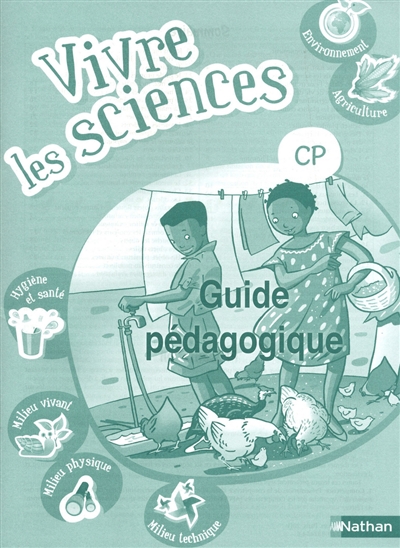 Vivre les sciences CP : guide pédagogique