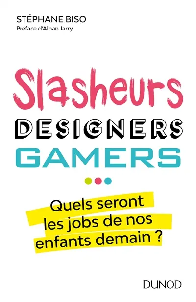 Slasheurs, designers, gamers : quels seront les jobs de nos enfants demain ?