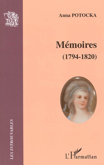 Mémoire de la comtesse Potocka (1794-1820)