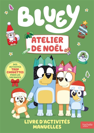 Bluey : atelier de Noël :...