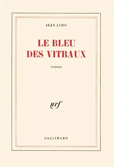 Le Bleu des vitraux