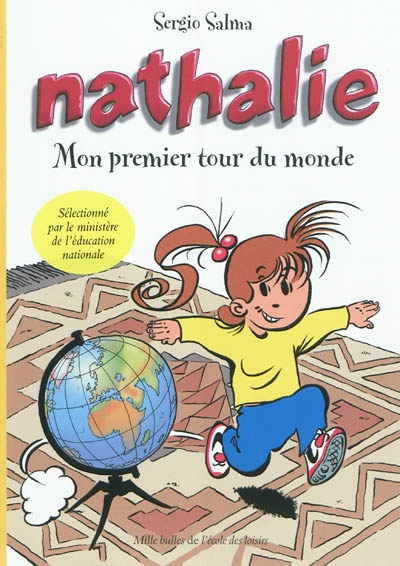 Nathalie. Vol. 1. Mon premier tour du monde