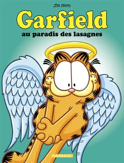 Garfield. Vol. 81. Au paradis des lasagnes