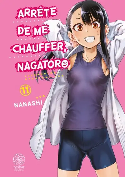 Arrête de me chauffer, Nagatoro. Vol. 11