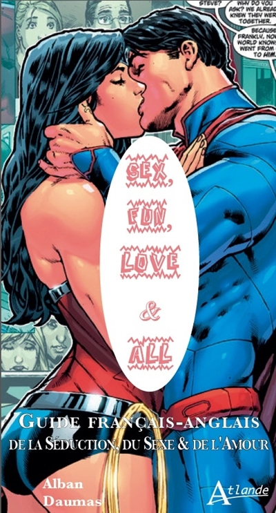 Sex, fun, love & all :...