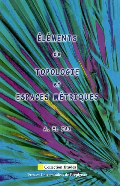 Eléments de topologie et espaces métriques